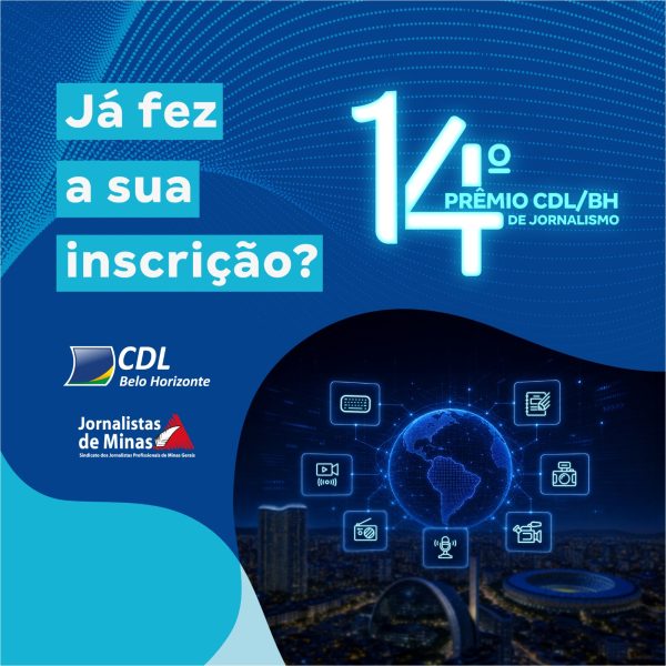 Inscrições para o 14º Prêmio CDL/BH de Jornalismo terminam na segunda feira